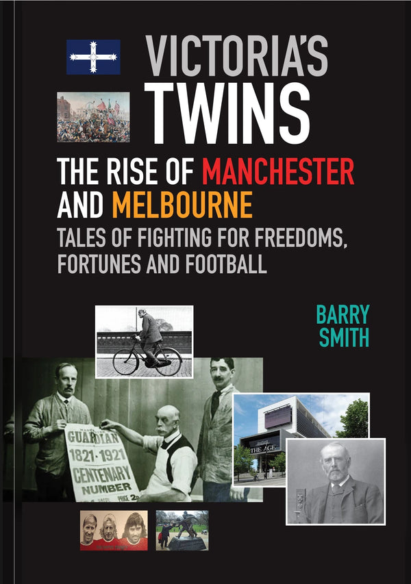 Victoria's Twins: The Rise of Manchester and Melbourne book cover
